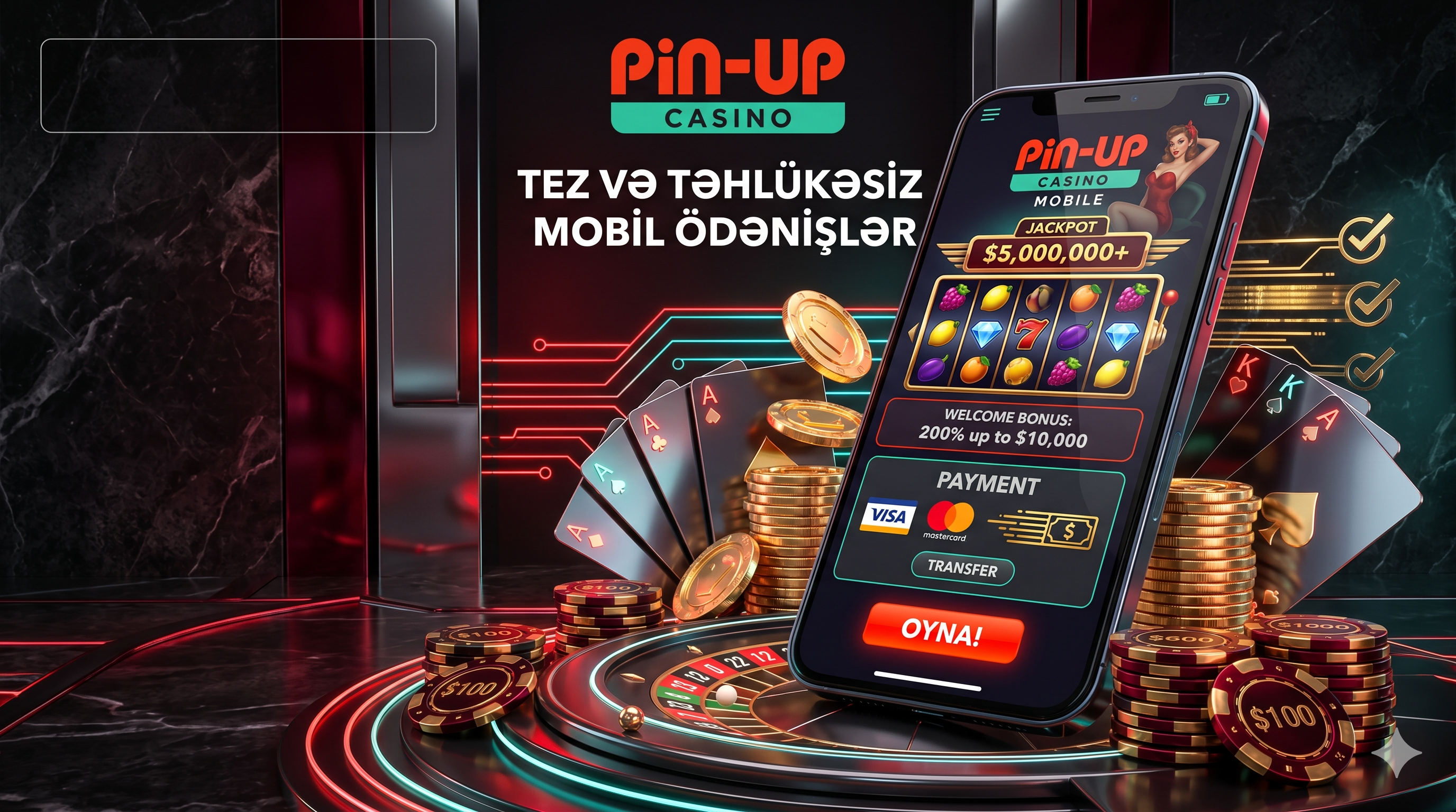 Pin Up kassa bölməsi və ödəniş sistemləri